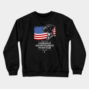 German Shorthaired Pointer Mom American Flag patriotic dog Crewneck Sweatshirt